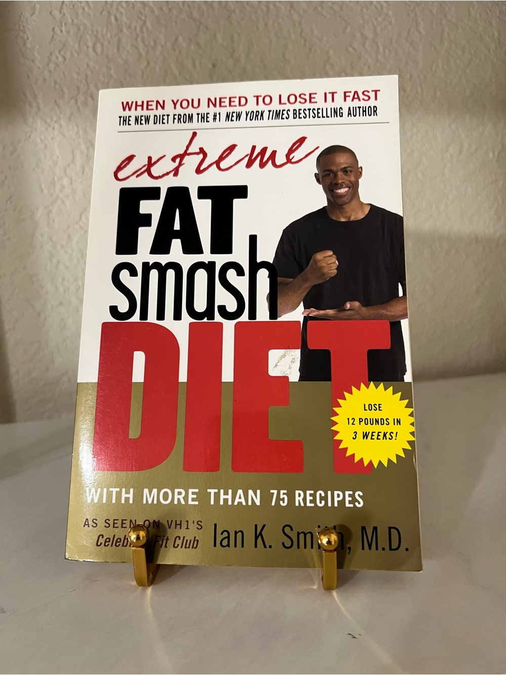 Extreme Fat Smash Diet by Ian K. Smith As Seen On Celebrity Fit Club
